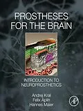 E-Book (epub) Prostheses for the Brain von Md Kral, Felix Aplin, Hannes Maier