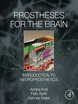E-Book (epub) Prostheses for the Brain von Md Kral, Felix Aplin, Hannes Maier
