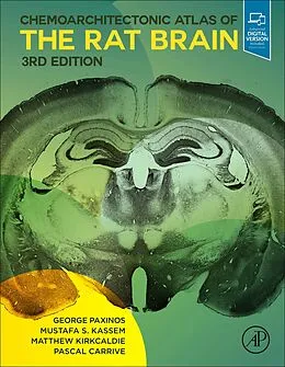 E-Book (epub) Chemoarchitectonic Atlas of the Rat Brain von George Paxinos, Mustafa S. Kassem, Matthew Kirkcaldie