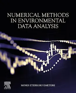 E-Book (epub) Numerical Methods in Environmental Data Analysis von Moses Eterigho Emetere