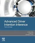 E-Book (epub) Advanced Driver Intention Inference von Yang Xing, Chen Lv, Dongpu Cao