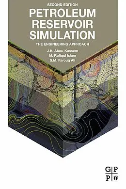 E-Book (epub) Petroleum Reservoir Simulation von J. H. Abou-Kassem, M. Rafiqul Islam, S. M. Farouq-Ali