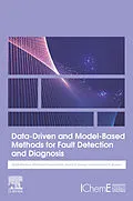 E-Book (epub) Data-Driven and Model-Based Methods for Fault Detection and Diagnosis von Majdi Mansouri, Mohamed Faouzi Harkat, Hazem N. Nounou