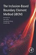 E-Book (epub) The Inclusion-Based Boundary Element Method (iBEM) von Huiming Yin, Gan Song, Liangliang Zhang