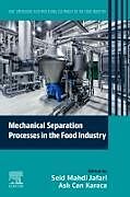 Couverture cartonnée Mechanical Separation Processes in the Food Industry de 