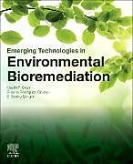 Kartonierter Einband Emerging Technologies in Environmental Bioremediation von 