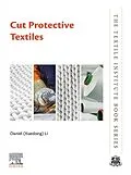 E-Book (epub) Cut Protective Textiles von Daniel (Xuedong) Li