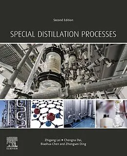 E-Book (epub) Special Distillation Processes von Zhigang Lei, Chengna Dai, Biaohua Chen