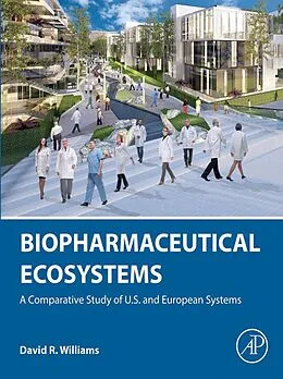 E-Book (epub) Biopharmaceutical Ecosystems von David R. Williams