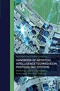 E-Book (epub) Handbook of Artificial Intelligence Techniques in Photovoltaic Systems von Adel Mellit, Kalogirou DSc
