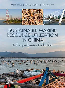 E-Book (epub) Sustainable Marine Resource Utilization in China von Malin Song, Xiongfeng Pan, Xianyou Pan