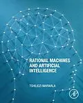 E-Book (epub) Rational Machines and Artificial Intelligence von Tshilidzi Marwala