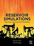 E-Book (epub) Reservoir Simulations von Shuyu Sun, Tao Zhang
