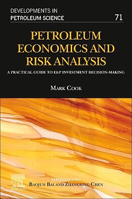 Couverture cartonnée Petroleum Economics and Risk Analysis: Volume 71 de Cook Mark