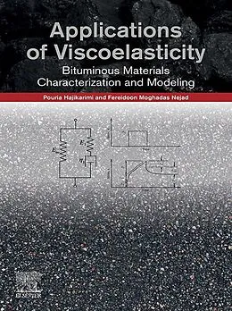 E-Book (epub) Applications of Viscoelasticity von Pouria Hajikarimi, Fereidoon Moghadas Nejad