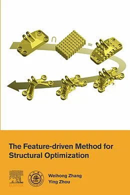 E-Book (epub) The Feature-Driven Method for Structural Optimization von Weihong Zhang, Ying Zhou
