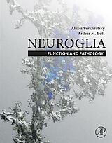 eBook (pdf) Neuroglia: Function and Pathology de Alexei Verkhratsky, Arthur Butt
