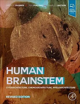 E-Book (epub) Human Brainstem von George Paxinos, Teri Furlong, Charles Watson