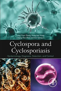 E-Book (epub) Cyclospora and Cyclosporiasis von Long Zhang, Rong-Jun Wang, Guang-Hui Zhao