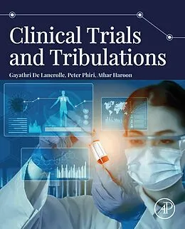 E-Book (epub) Clinical Trials and Tribulations von Gayathri de Lanerolle, Peter Phiri, Athar Haroon