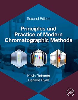 eBook (epub) Principles and Practice of Modern Chromatographic Methods de Kevin Robards, Danielle Ryan