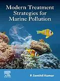 E-Book (epub) Modern Treatment Strategies for Marine Pollution von P. Senthil Kumar