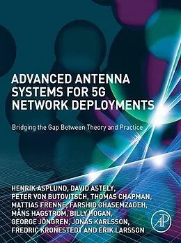 E-Book (epub) Advanced Antenna Systems for 5G Network Deployments von Henrik Asplund, Måns Hagström, Billy Hogan
