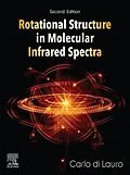 E-Book (epub) Rotational Structure in Molecular Infrared Spectra von Carlo Di Lauro