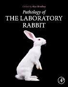 Couverture cartonnée Pathology of the Laboratory Rabbit de 