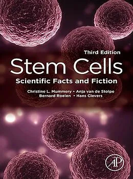 E-Book (epub) Stem Cells von Christine L. Mummery, Anja van de Stolpe, Bernard Roelen