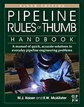 E-Book (epub) Pipeline Rules of Thumb Handbook von M. J. Kaiser, E. W. Mcallister