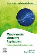 E-Book (epub) Microwaves in Chemistry Applications von Aparna Das, Bimal Banik