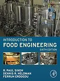 E-Book (epub) Introduction to Food Engineering von R. Paul Singh, Dennis R. Heldman, Ferruh Erdogdu