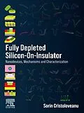E-Book (epub) Fully Depleted Silicon-On-Insulator von Sorin Cristoloveanu