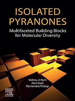E-Book (epub) Isolated Pyranones von Vishnu Ji Ram, Atul Goel, Ramendra Pratap
