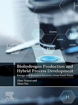 E-Book (epub) Biohydrogen Production and Hybrid Process Development von Zhao Youcai, Zhou Tao