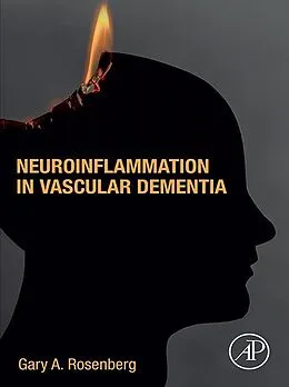 E-Book (epub) Neuroinflammation in Vascular Dementia von Gary Rosenberg