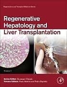 Livre Relié Regenerative Hepatology and Liver Transplantation: Volume 2 de 