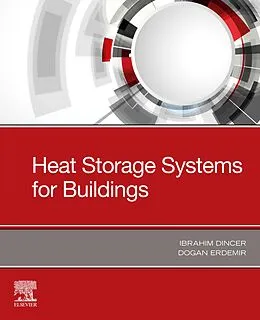 E-Book (epub) Heat Storage Systems for Buildings von Ibrahim Dincer, Dogan Erdemir