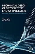 E-Book (epub) Mechanical Design of Piezoelectric Energy Harvesters von Qingsong Xu, Lap Mou Tam