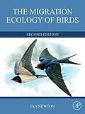 E-Book (epub) The Migration Ecology of Birds von Ian Newton