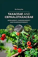 Kartonierter Einband Taxaceae and Cephalotaxaceae von Da-Cheng Hao