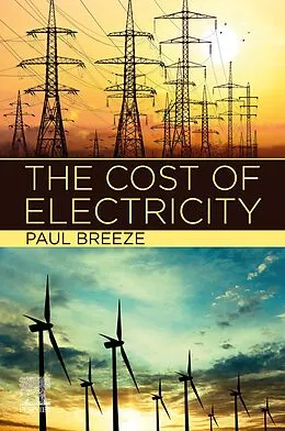 E-Book (epub) The Cost of Electricity von Paul Breeze