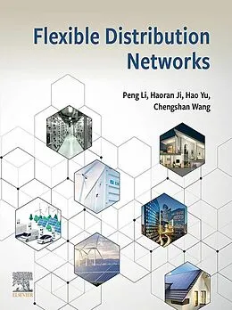 E-Book (epub) Flexible Distribution Networks von Peng Li, Haoran Ji, Hao Yu
