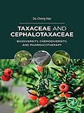 E-Book (epub) Taxaceae and Cephalotaxaceae von Da-Cheng Hao