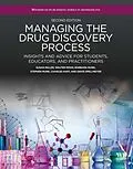 E-Book (epub) Managing the Drug Discovery Process von Susan Miller, Walter Moos, Barbara Munk