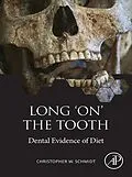 E-Book (epub) Long 'on' the Tooth von Christopher W. Schmidt