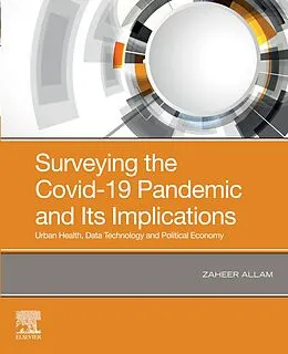 E-Book (epub) Surveying the Covid-19 Pandemic and Its Implications von Zaheer Allam
