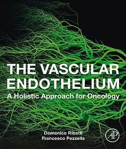 E-Book (epub) The Vascular Endothelium von Domenico Ribatti, Francesco Pezzella