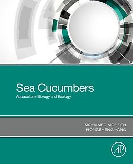 E-Book (epub) Sea Cucumbers von Mohamed Mohsen, Hongsheng Yang